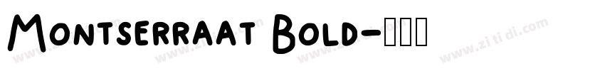 Montserraat Bold字体转换